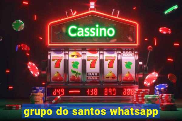 grupo do santos whatsapp